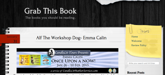 Grab this book blog, book review, blog tour, Once Upon a NOW, kid's fiction, children's book, Alf The Workshop Dog, review